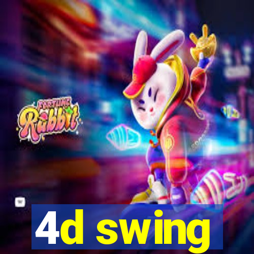 4d swing